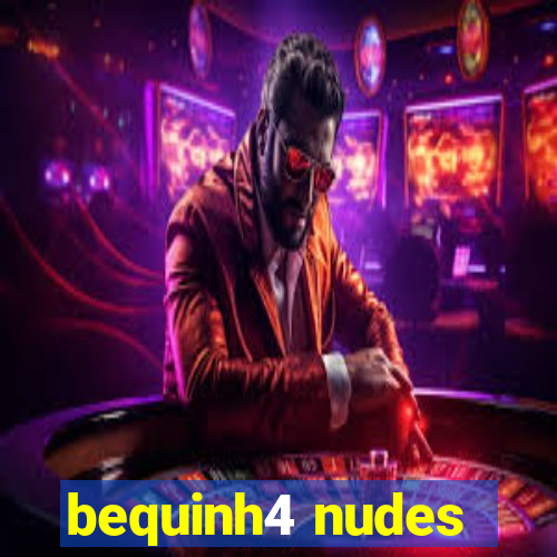 bequinh4 nudes